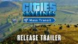 Cities: Skylines - Mass Transit (2017)