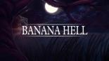 Banana Hell (2020)